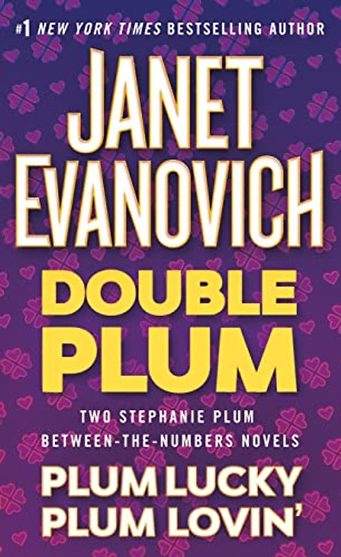 Double Plum: Plum Lovin' and Plum Lucky (Between the Numbers)