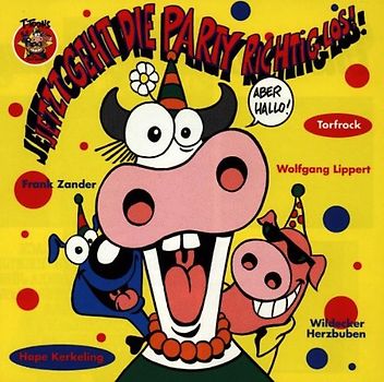 Various - Jetzt Geht die Party Richtig l
