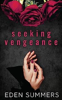 Seeking Vengeance