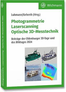 Photogrammetrie – Laserscanning – Optische 3D-Messtechnik
