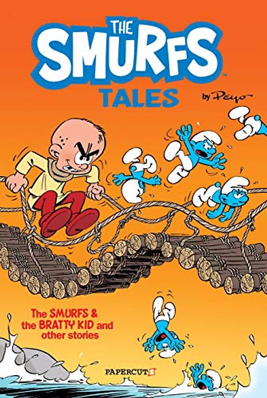 The Smurf Tales #1 HC: The Smurfs and the Bratty Kid (Smurfs Tales, Band 1)