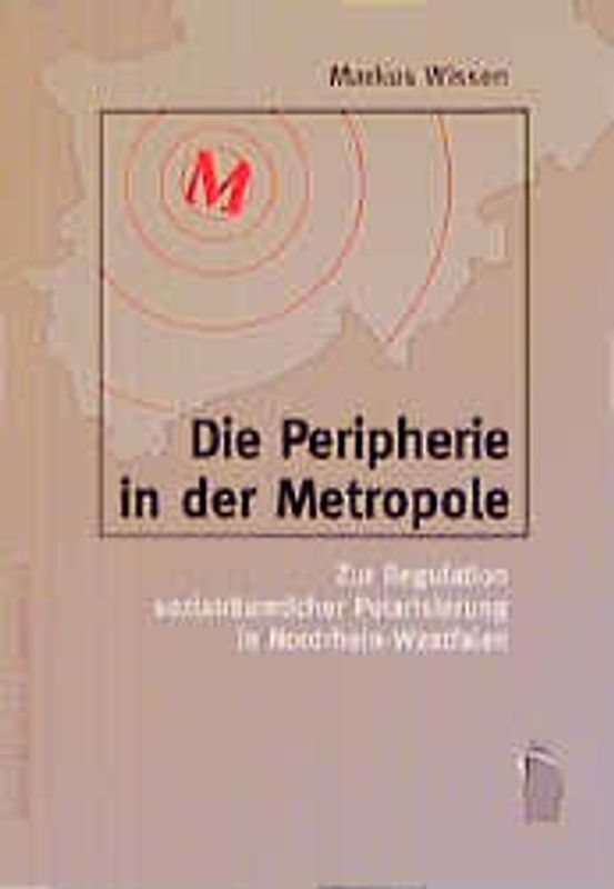 Die Peripherie in der Metropole