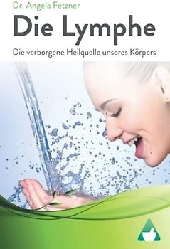 Die Lymphe: Die verborgene Heilquelle unseres Körpers