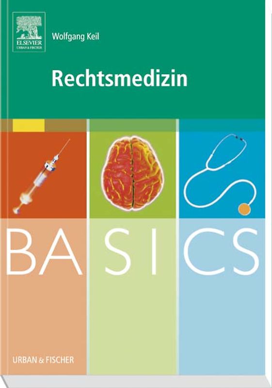 BASICS Rechtsmedizin
