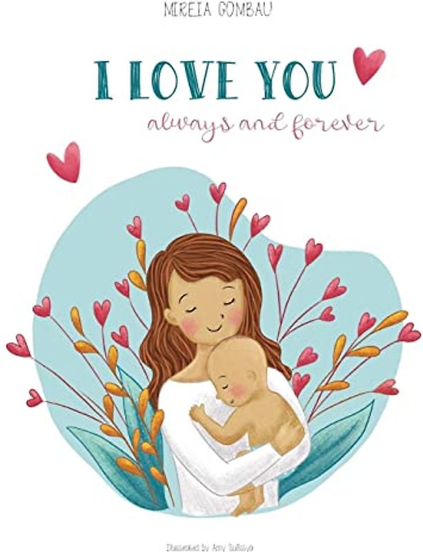 I love you always and forever