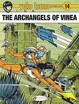 Yoko Tsuno 14: The Archangels of Vinea