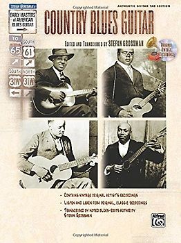 Stefan Grossman's Early Masters of American Blues Guitar: Country Blues Guitar. (incl. CD)