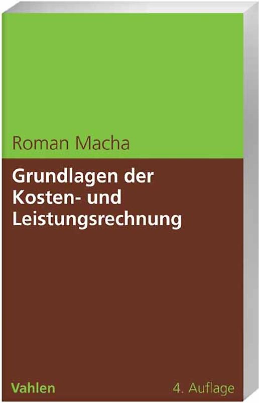Grundlagen der Kosten- und Leistungsrechnung