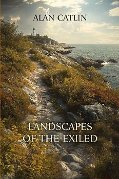 Landscapes of the Exiled