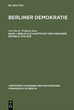 Berlin als Hauptstadt der Weimarer Republik 1919–1933