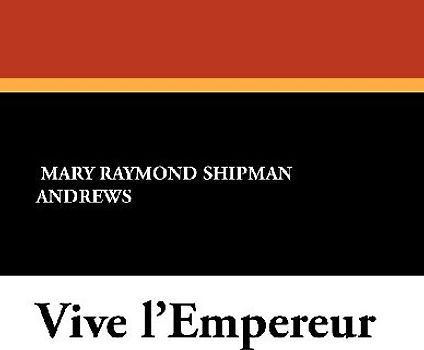 Vive L'Empereur