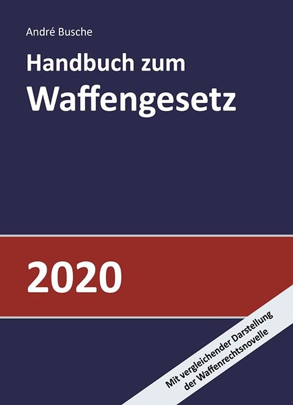 Handbuch zum Waffengesetz 2020