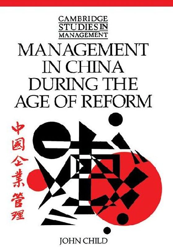Management in China During the Age of Reform