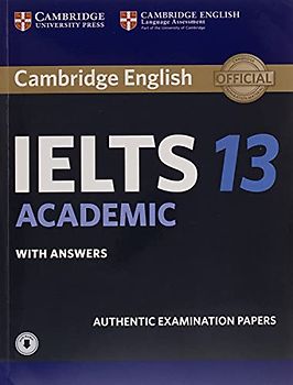 Cambridge IELTS 13. Academic . Student's Book with answers with Audio: Authentic Examination Papers (Cambridge English)