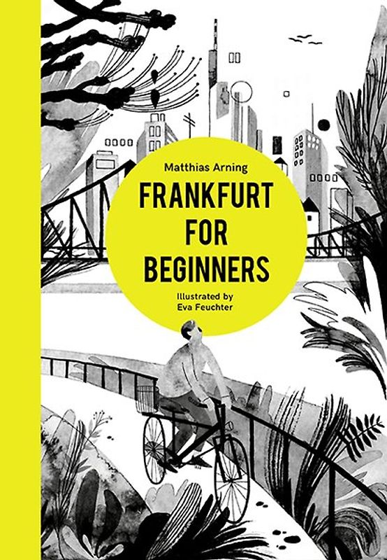Frankfurt for Beginners