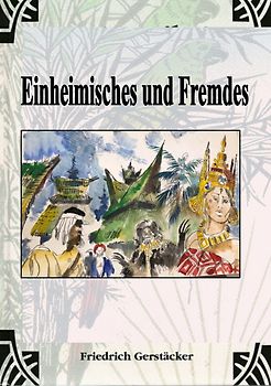 Einheimisches und Fremdes