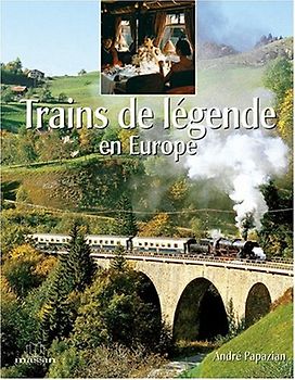 Trains de légende en Europe
