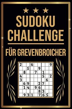 SUDOKU Challenge für Grevenbroicher: Sudoku Buch I 300 Rätsel inkl. Anleitungen & Lösungen I Leicht bis Schwer I Größe A5