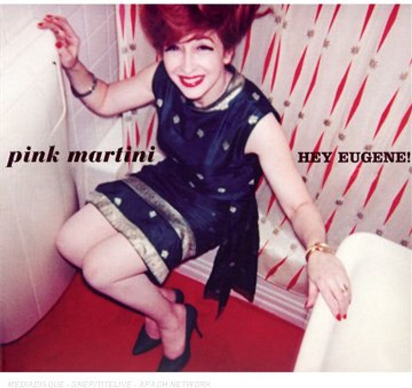 Pink Martini - Hey Eugene