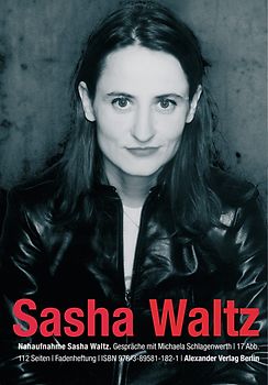 Nahaufnahme: Sasha Waltz