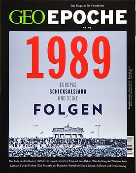 GEO Epoche 95/2019 - 1989 Europas Schicksalsjahr und seine Folgen [Broschiert]