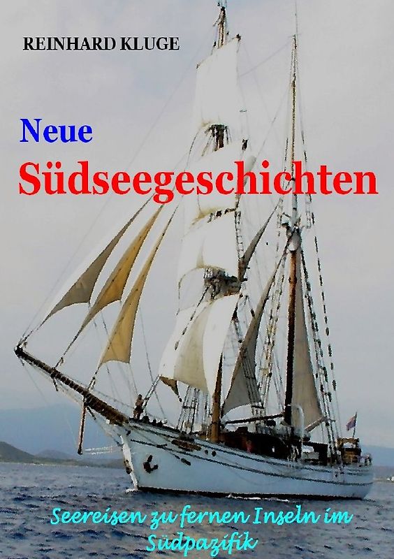 Neue Südseegeschichten