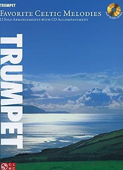 Favorite Celtic Melodies 12 Solo Arrangements Tpt BK/CD: Instrumental Play-Along