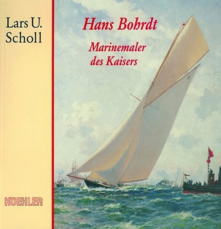 Der Marinemaler Hans Bohrdt