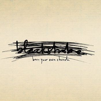 Black Strobe - Burn Your Own Church