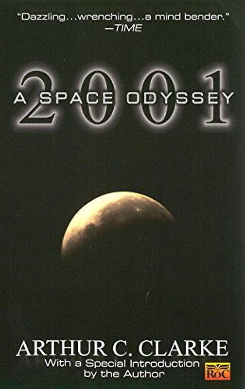 2001: A Space Odyssey - Arthur C. Clarke