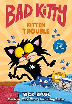 Bad Kitty: Kitten Trouble (Full-Color Edition)