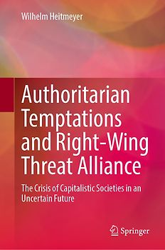 Authoritarian Temptations and Right-Wing Threat Alliance