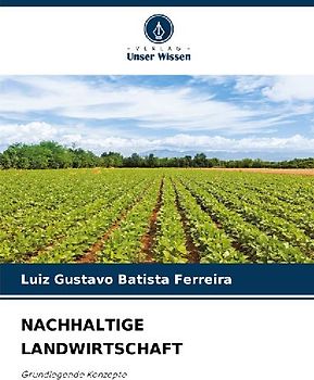 NACHHALTIGE LANDWIRTSCHAFT