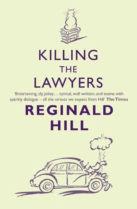 Killing the Lawyers - Hill, Reginald