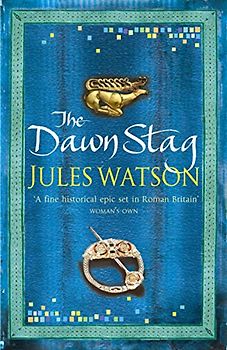 Dawn Stag (Dalriada Trilogy 2) - Jules Watson