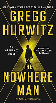 Orphan X 02. The Nowhere Man