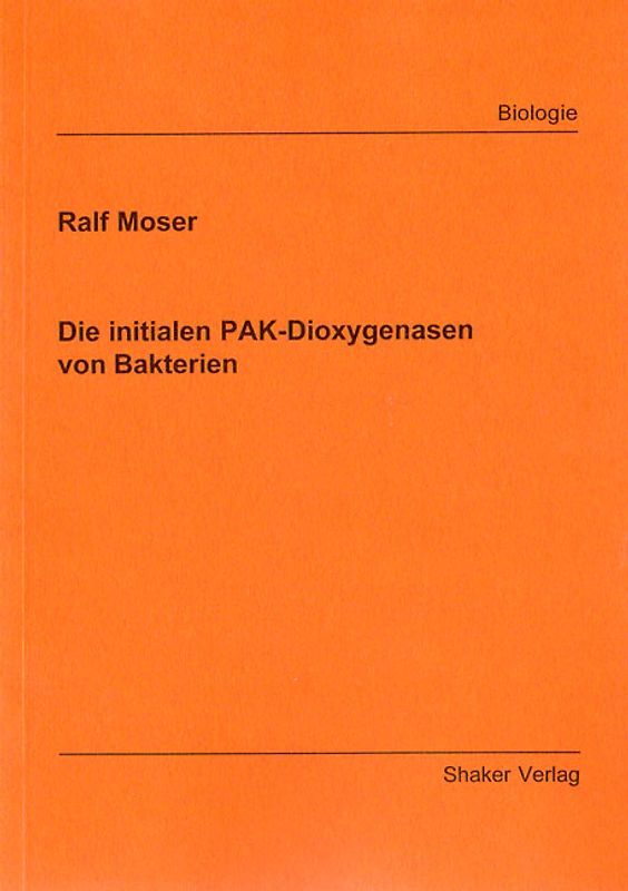 Die initialen PAK-Dioxygenasen von Bakterien