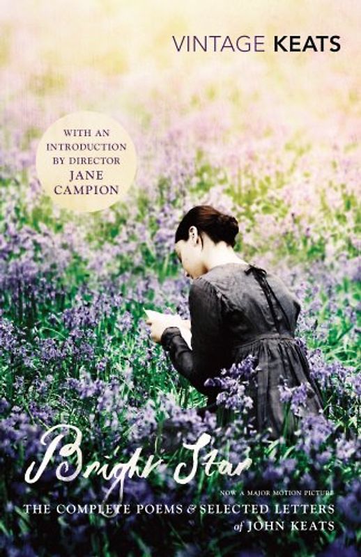 Bright Star: The Complete Poems and Selected Letters (Vintage Classics) - John Keats