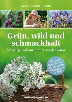 Grün, wild und schmackhaft