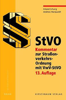 StVO - Kommentar zur neuen Straßenverkehrs-Ordnung mit VwV-StVO