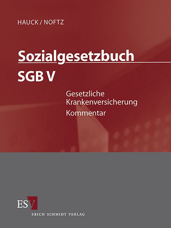 Sozialgesetzbuch (SGB) – Gesamtkommentar / Sozialgesetzbuch (SGB) V: Gesetzliche Krankenversicherung - Einzelbezug