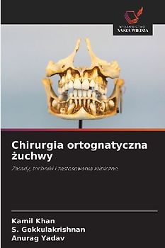 Chirurgia ortognatyczna ¿uchwy