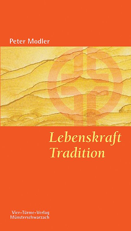 Lebenskraft Tradition