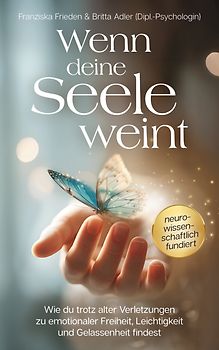 Wenn deine Seele weint