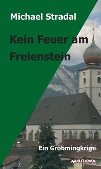 Kein Feuer am Freienstein