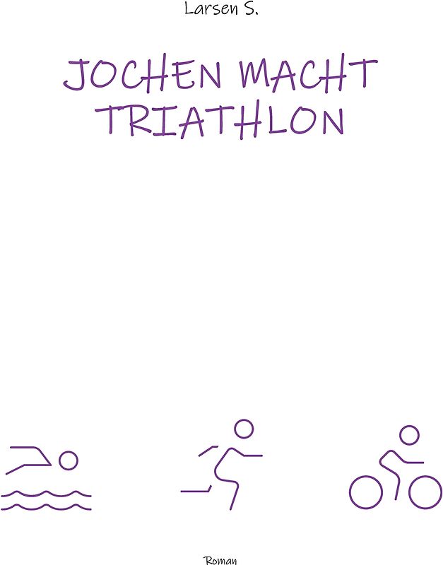 Jochen macht Triathlon