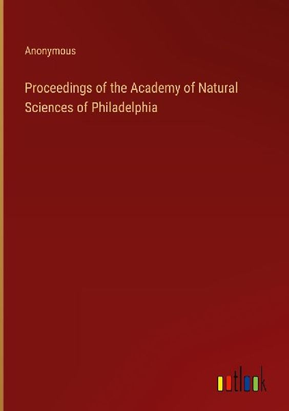 Proceedings of the Academy of Natural Sciences of Philadelphia