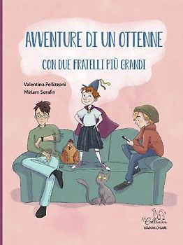 Avventure di un ottenne con due fratelli più grandi