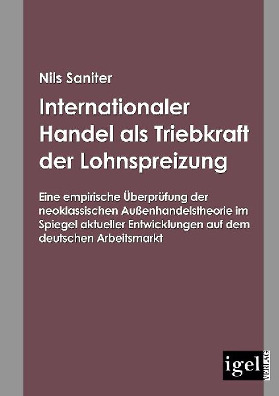 Internationaler Handel als Triebkraft der Lohnspreizung