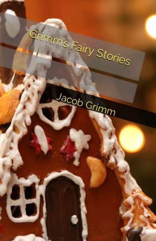 Grimm’s Fairy Stories